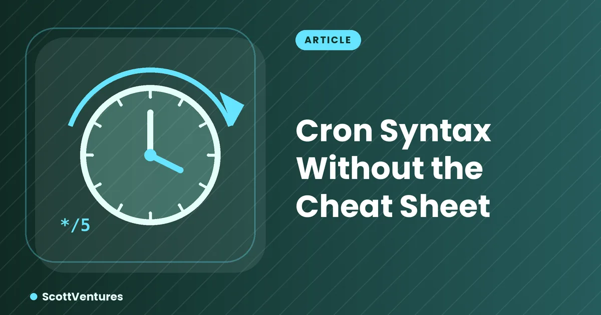 Cover: Cron Syntax Without the Cheat Sheet