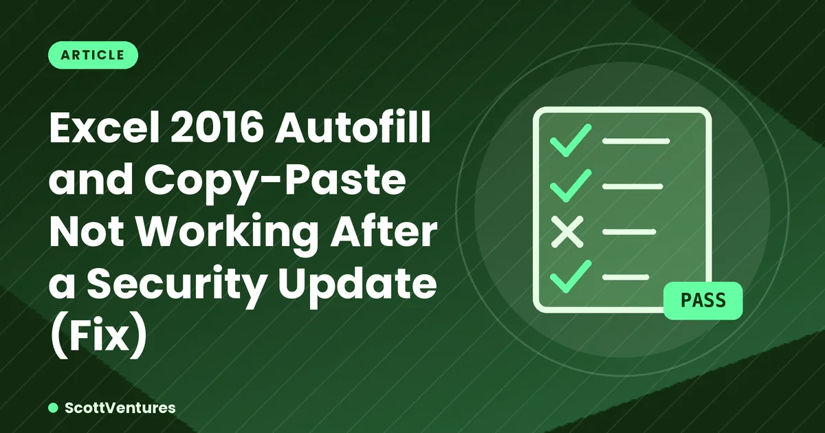 Cover: Excel 2016 Autofill and Copy-Paste Not Working After a Security Update (Fix)