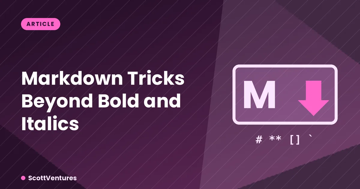 Cover: Markdown Tricks Beyond Bold and Italics
