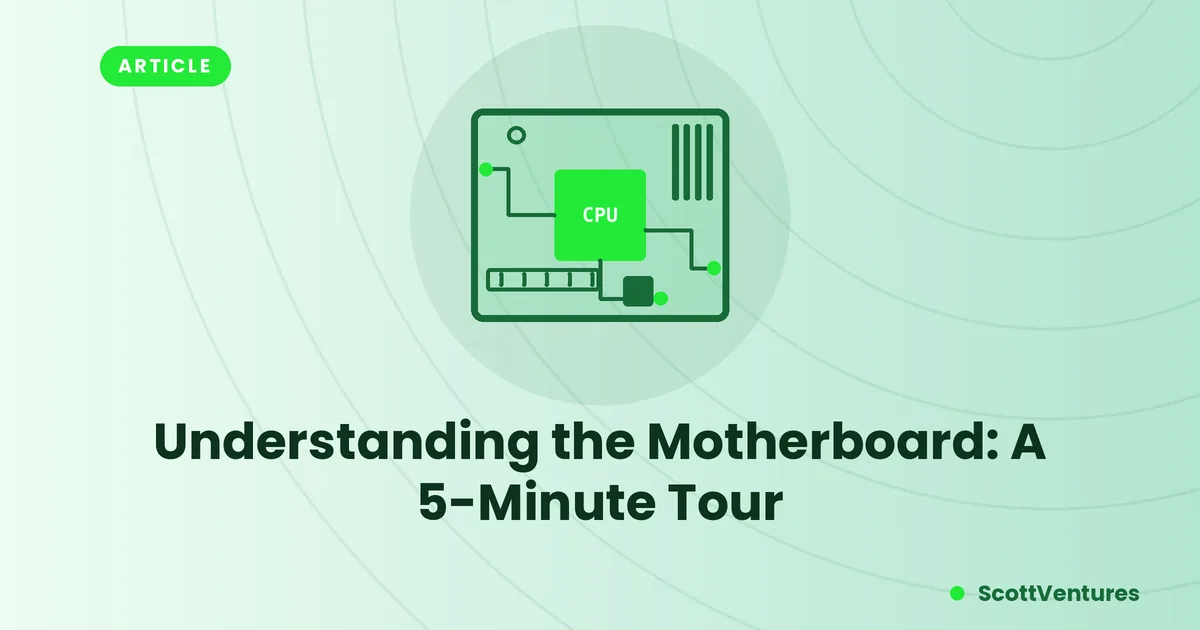 Cover: Understanding the Motherboard: A 5-Minute Tour