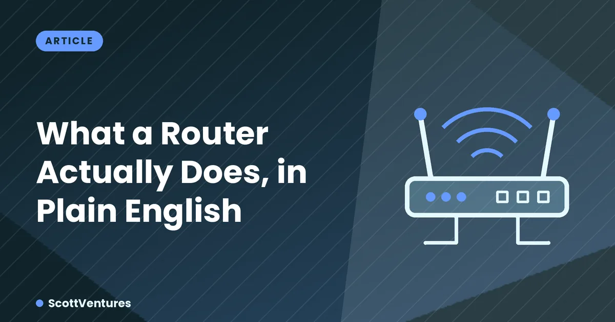 Cover: What a Router Actually Does, in Plain English