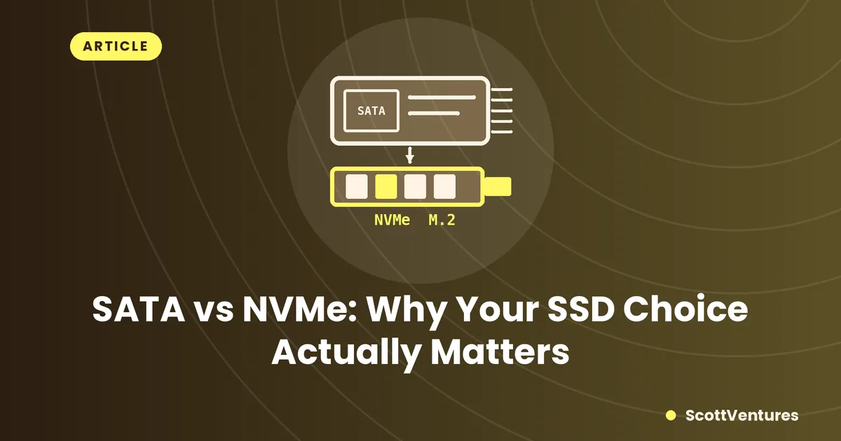 Cover: SATA vs NVMe: Why Your SSD Choice Actually Matters