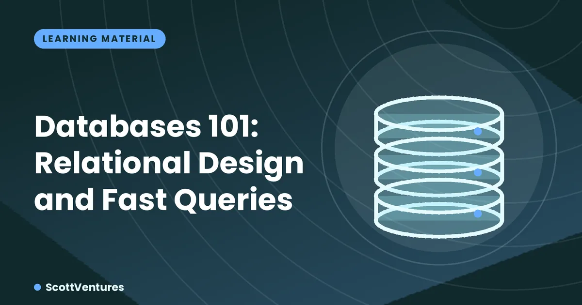 Cover: Databases 101: Relational Design and Fast Queries