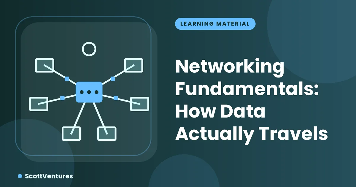 Cover: Networking Fundamentals: How Data Actually Travels