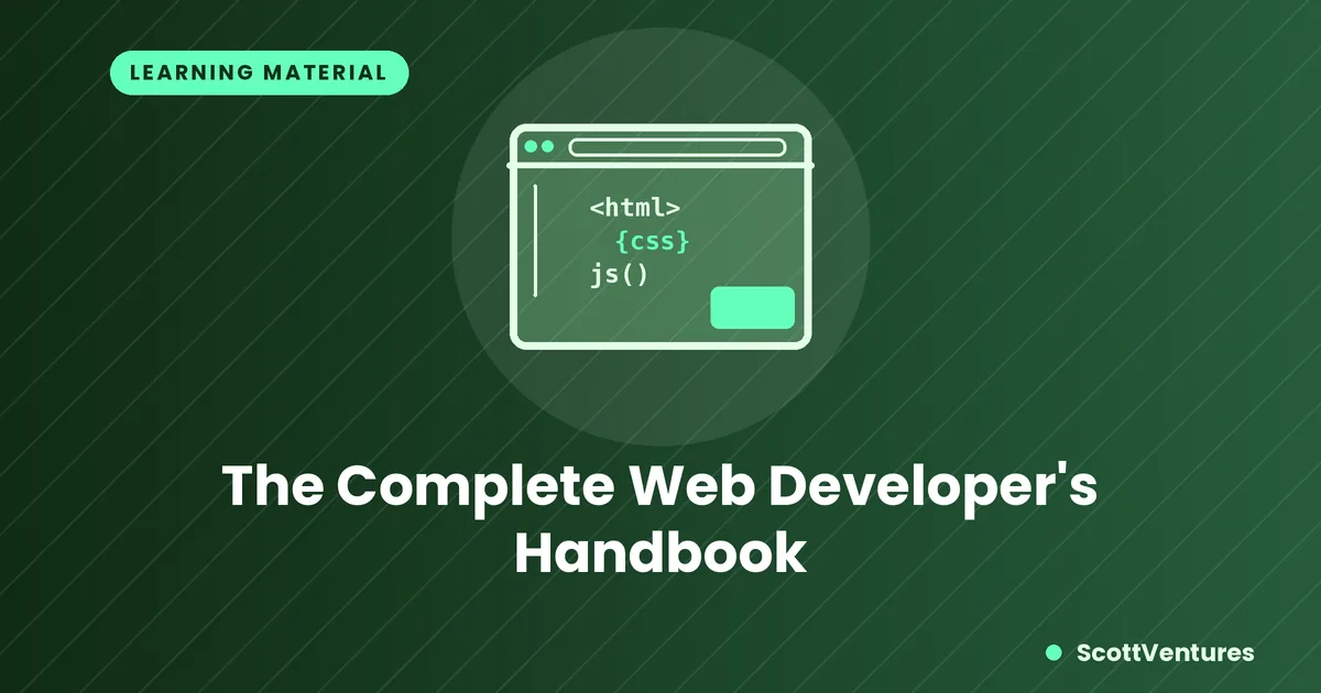 Cover: ScottVentures - The Complete Web Developer's Handbook