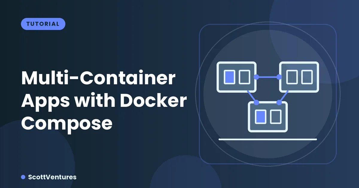 Cover: Multi-Container Apps with Docker Compose