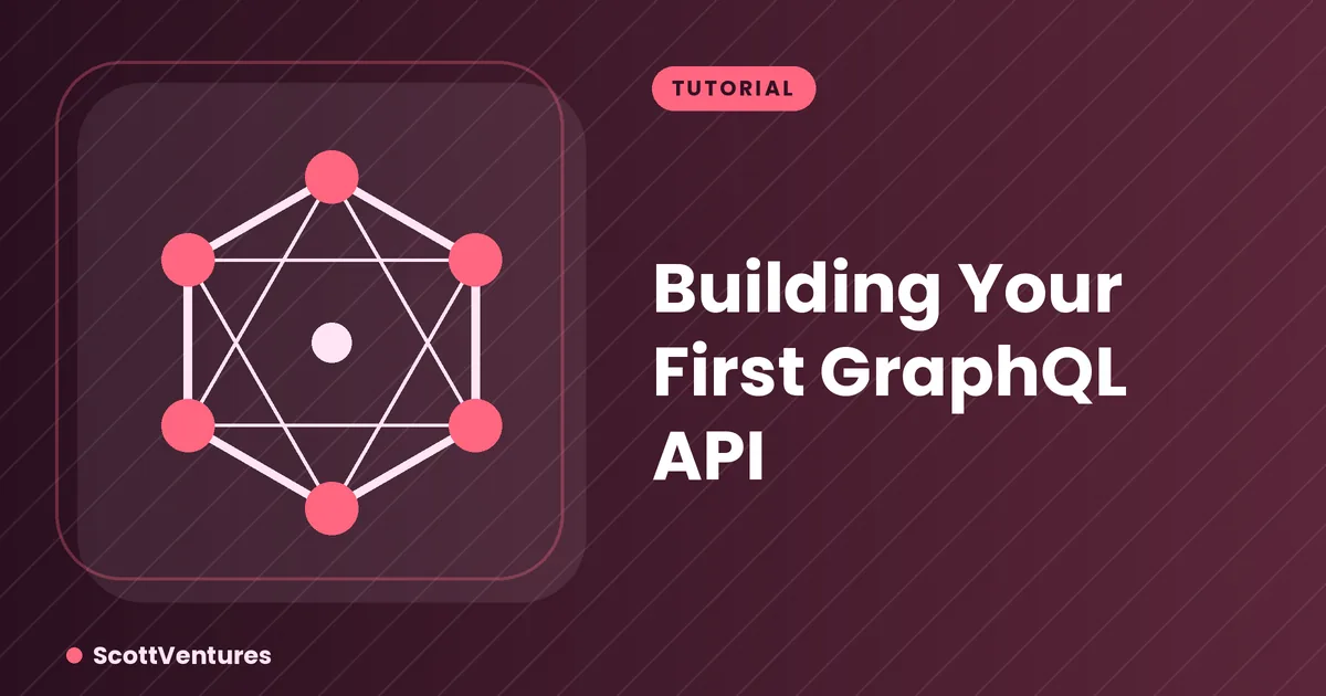 Cover: Building Your First GraphQL API